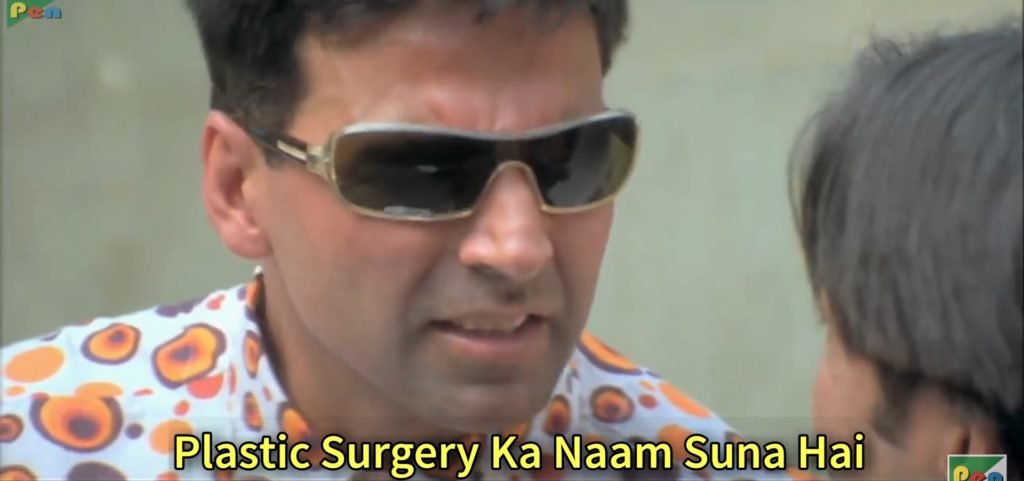 Raju (akshay kumar) dialogue " Plastic Surgery Ka Naam Suna Hai" meme template of movie hera pheri