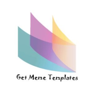 Get Meme Templates - About US