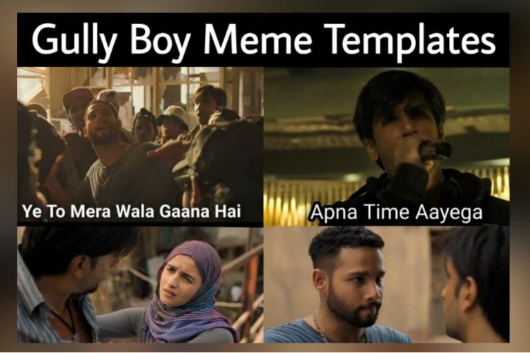 Gully Boy Meme Templates