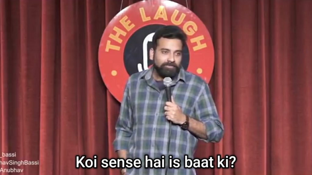 Koi sense hai is baat ki meme template - Hostel meme templates - Anubhav singh bassi standup comedy meme templates