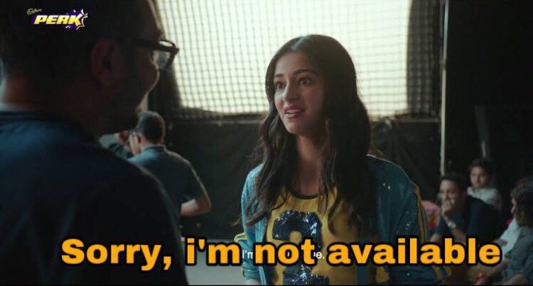 Sorry I Am Not Available - Ananya Pandey Meme Template