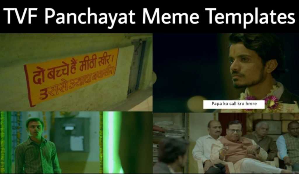 TVF Panchayat Meme Templates