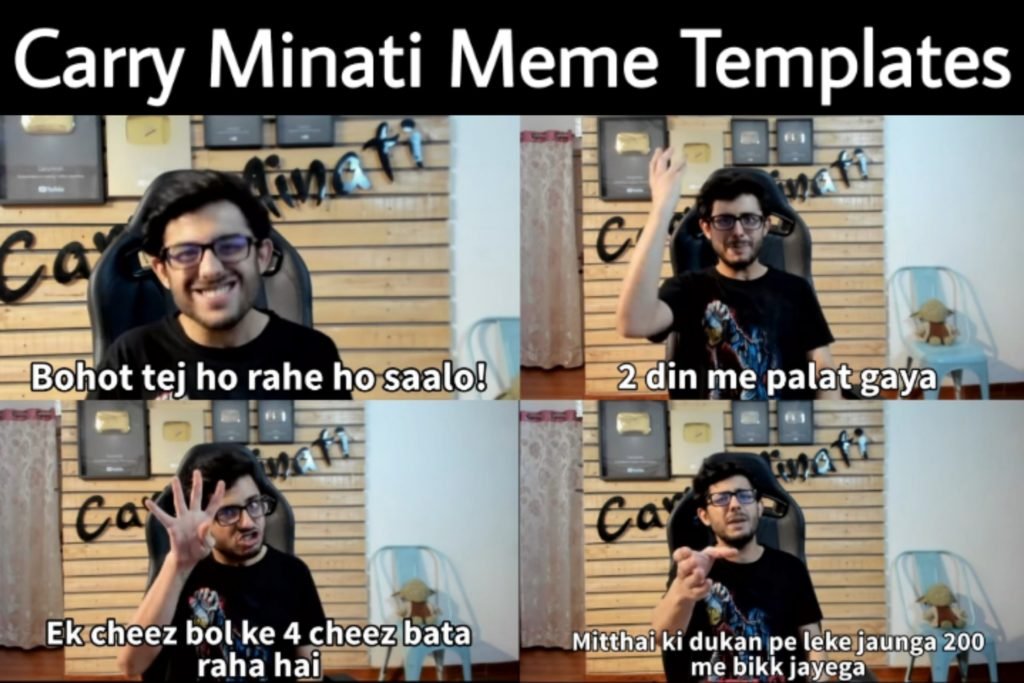 Carry Minati Meme Templates