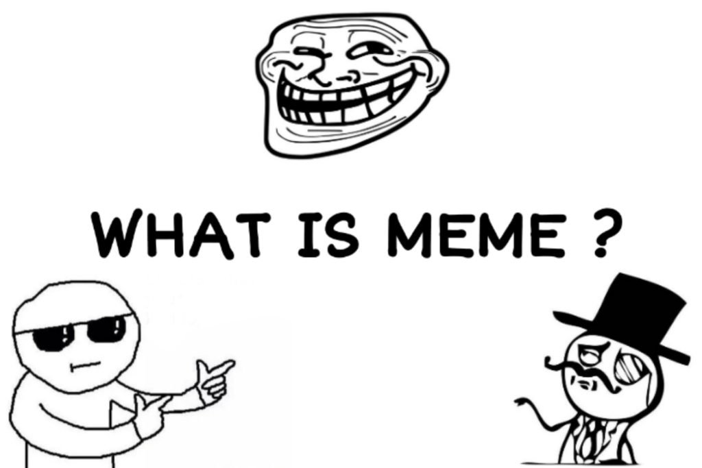 What Is Meme ?