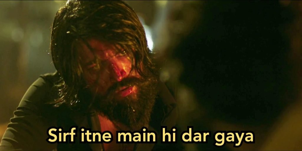 Sirf Itne Mai Hi Darr Gaya - KGF Meme Templates