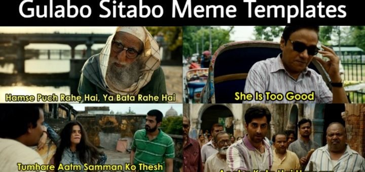 Gulabo Sitabo Meme Templates
