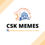 Chennai Super Kings – CSK Memes