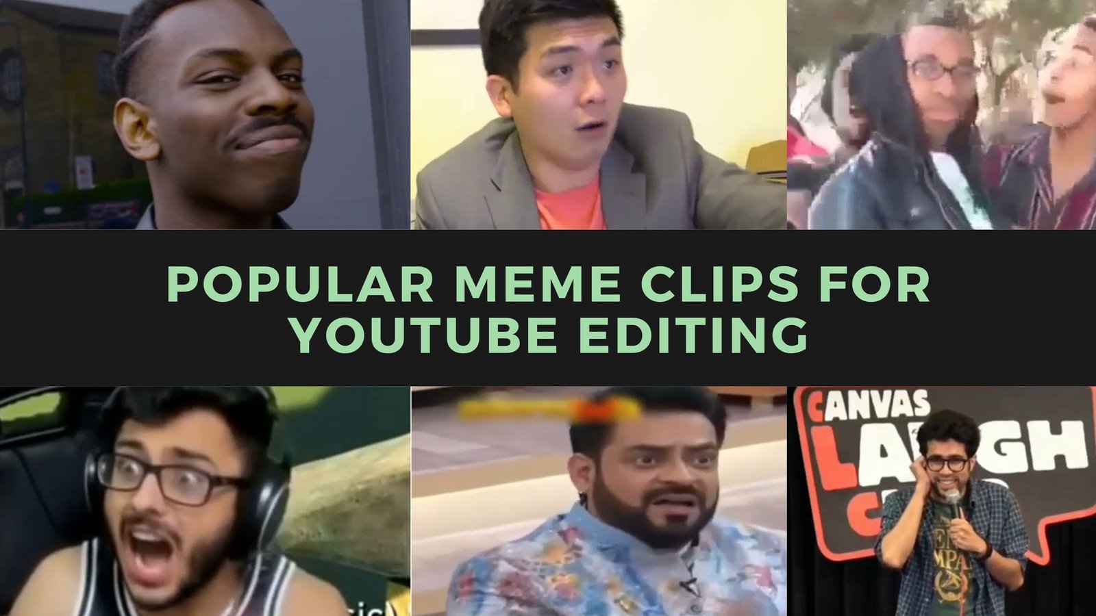 Popular Meme Clips For Youtube Video Editing Download - Get Meme Templates