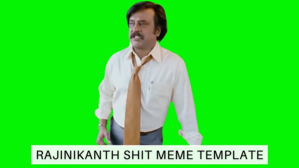 Rajinikanth Shit Meme