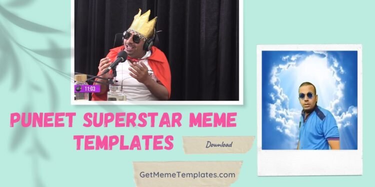 puneet superstar meme template