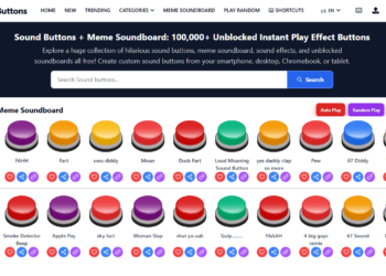 What Is SoundButtons.com? How to Use Sound Buttons and Meme Soundboard
